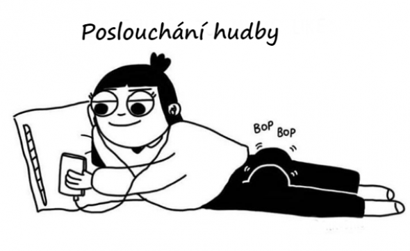 Poslech hudby s holkami dělá zajímavé věci...